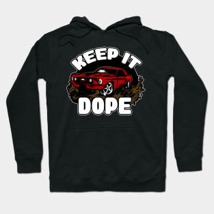 KEEP IT DOPE (CLASSIC) Hoodie